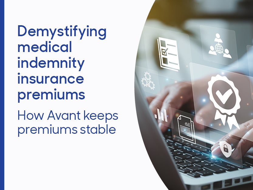 Demystifying medical indemnity insurance premiums