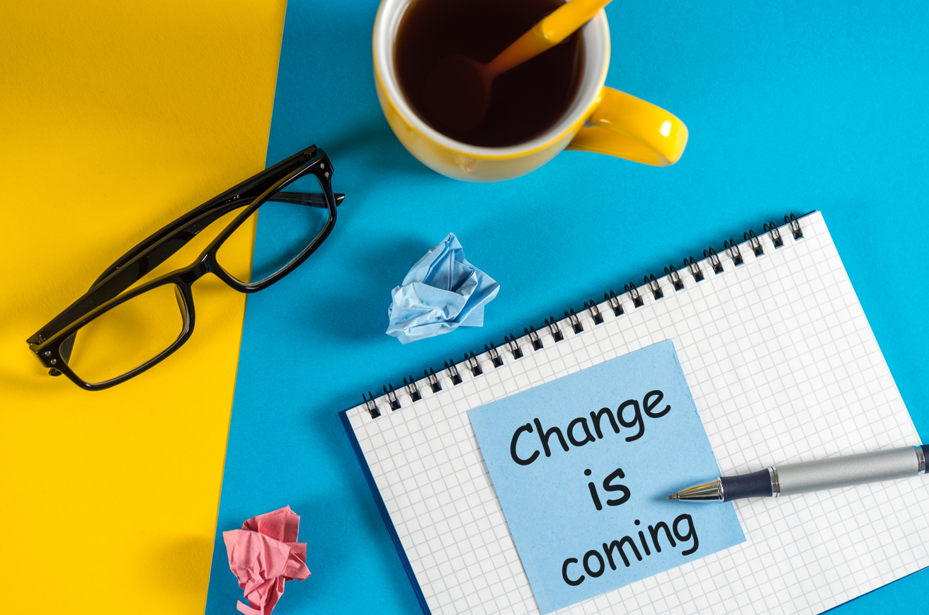 Change is coming